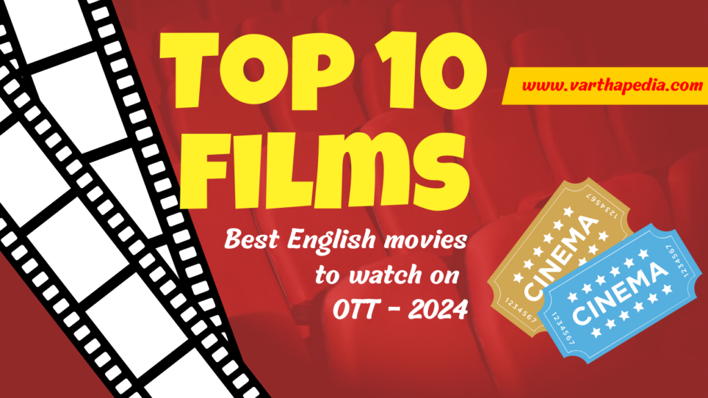 Top 10 Best English movies to watch on OTT 2024