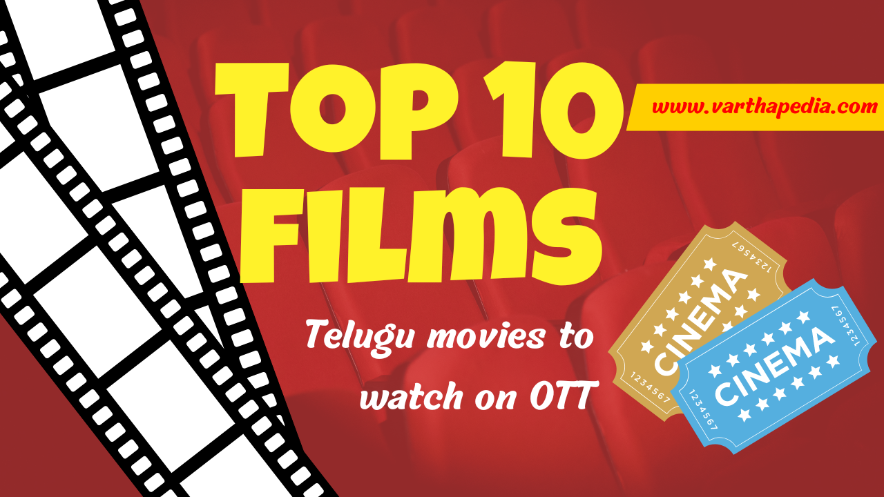 Top 10 best telugu movies to watch on OTT